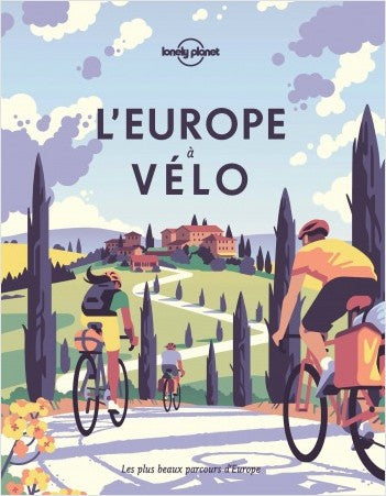 Guide L'Europe à Vélo - Lonely Planet
